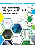 National Academies of Sciences, Engineering, Division on Engineering and Physical Sciences, Space Studies Board, Committee on Best Practices for a Future Open Code Policy for NASA Space Science - Open Source Software Policy Options for NASA Earth and Space Sciences