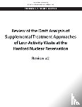 National Academies of Sciences, Engineering, Division on Earth and Life Studies, Nuclear and Radiation Studies Board, Committee on Supplemental Treatment of Low-Activity Waste at the Hanford Nuclear Reservation - Review of the Draft Analysis of Supplemental Treatment Approaches of Low-Activity Waste at the Hanford Nuclear Reservation