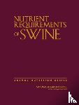 National Research Council, Division on Earth and Life Studies, Board on Agriculture and Natural Resources, Committee on Nutrient Requirements of Swine - Nutrient Requirements of Swine