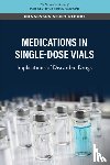 National Academies of Sciences, Engineering, Health and Medicine Division, Board on Health Care Services, Committee on Implications of Discarded Weight-Based Drugs - Medications in Single-Dose Vials