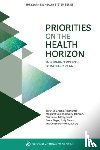 National Academy of Medicine, The Learning Health System Series - Priorities on the Health Horizon