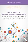 National Academy of Medicine - The Future of Health Services Research