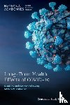 National Academies of Sciences, Engineering, Health and Medicine Division, Board on Health Care Services - Long-Term Health Effects of COVID-19