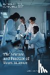 National Academies of Sciences Engineeri - The Science and Practice of Team Science