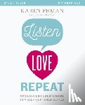 Ehman, Karen - Listen, Love, Repeat Bible Study Guide