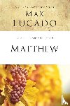 Lucado, Max - Life Lessons from Matthew