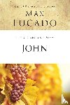 Lucado, Max - Life Lessons from John
