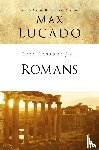 Lucado, Max - Life Lessons from Romans