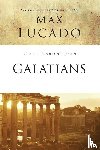 Lucado, Max - Life Lessons from Galatians