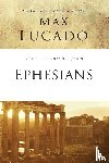 Lucado, Max - Life Lessons from Ephesians