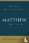 Jeremiah, David - Matthew