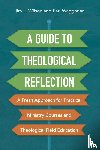 Wilson, Jim, Waggoner, Earl - A Guide to Theological Reflection
