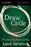Batterson, Mark - Draw the Circle Bible Study Guide