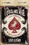 Lusko, Levi - I Declare War Bible Study Guide