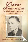 Morris, Robert H. - Doctor Always On Call