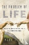 Clark, Mark - The Problem of Life