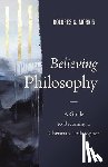 Morris, Dolores G. - Believing Philosophy