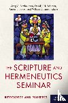  - The Scripture and Hermeneutics Seminar, 25th Anniversary
