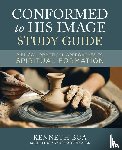 Boa, Kenneth D., Stewart, Michael, Abel, Jenny - Conformed to His Image Study Guide