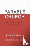Burnette, Mike, Driver, John - Parable Church