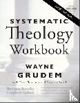 Wayne A. Grudem, Grudem, Brianna Smith, Smith, Erik Thoennes, Thoennes - Systematic Theology Workbook