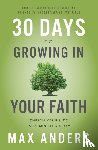 Anders, Max - 30 Days to Growing in Your Faith