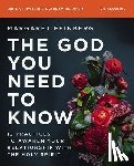Feinberg, Margaret - The God You Need to Know Study Guide plus Streaming Video