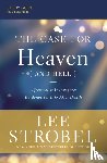 Strobel, Lee - The Case for Heaven (and Hell) Bible Study Guide plus Streaming Video