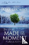 Lucado, Max - You Were Made for This Moment Bible Study Guide plus Streaming Video