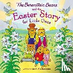 Berenstain, Mike - The Berenstain Bears and the Easter Story for Little Ones