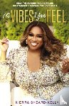 Sheard-Kelly, Kierra - The Vibes You Feel