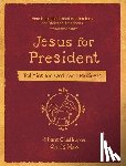 Claiborne, Shane, Haw, Chris - Jesus for President