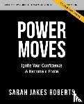 Roberts, Sarah Jakes - Power Moves Study Guide