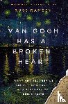 Ramsey, Russ - Van Gogh Has a Broken Heart