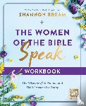 Bream, Shannon - The Women of the Bible Speak Workbook