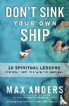 Anders, Max - Don't Sink Your Own Ship