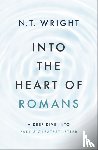 N. T. Wright, Wright - Into the Heart of Romans