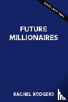 Rodgers, Rachel - Future Millionaire