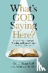 Bargerhuff, Eric J., Kim, Matthew D. - What's God Saying Here?