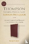 Brown, Randy A. - Thompson Chain-Reference Sermon Notebook
