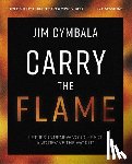 Cymbala, Jim - Carry the Flame Bible Study Guide plus Streaming Video