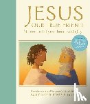 Lloyd-Jones, Sally - Jesus, Our True Friend