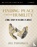 Muddamalle, Joel - Finding Peace through Humility Bible Study Guide plus Streaming Video