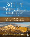 Stanley, Charles F. - 30 Life Principles Bible Study Updated Edition