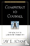 Adams, Jay E. - Competent to Counsel