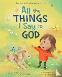Olson, Tanner - All The Things I Say to God