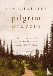 Challies, Tim - Pilgrim Prayers