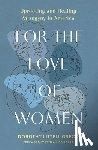 Littell Greco, Dorothy - For the Love of Women