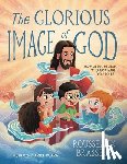 Brasseur, Rousseaux - The Glorious Image of God