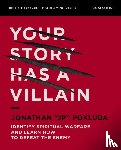 Pokluda, Jonathan - Your Story Has a Villain Bible Study Guide plus Streaming Video